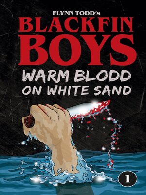 cover image of Blackfin Boys--Warm Blood on White Sand